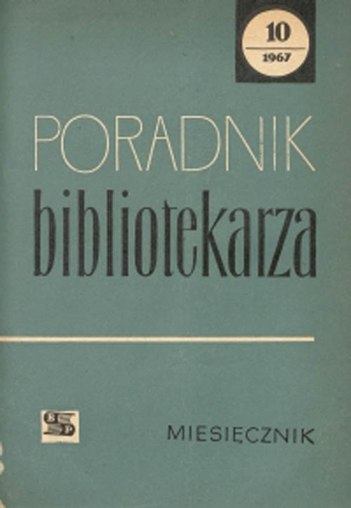 Okładka Poradnik Bibliotekarza 1967, nr 10